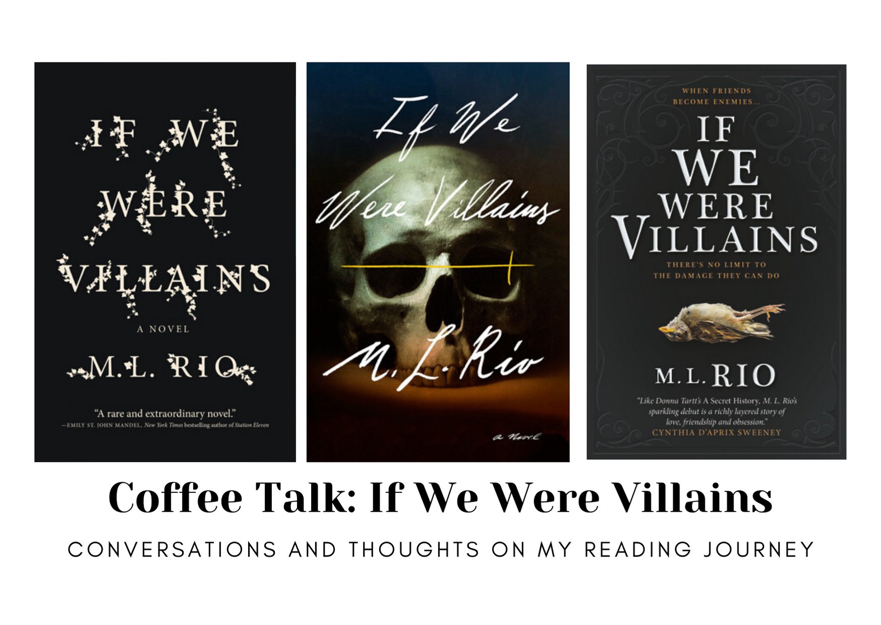 Coffee Talk: If We Were Villains by M.L. Rio – Pages In Waves